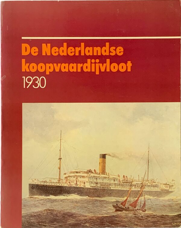 De Nederlandse Koopvaardijvloot 1930