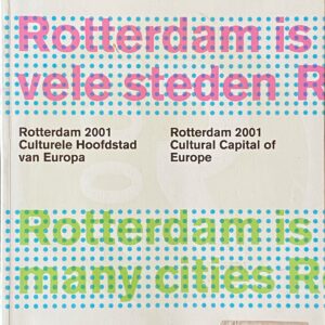 Rotterdam is vele steden